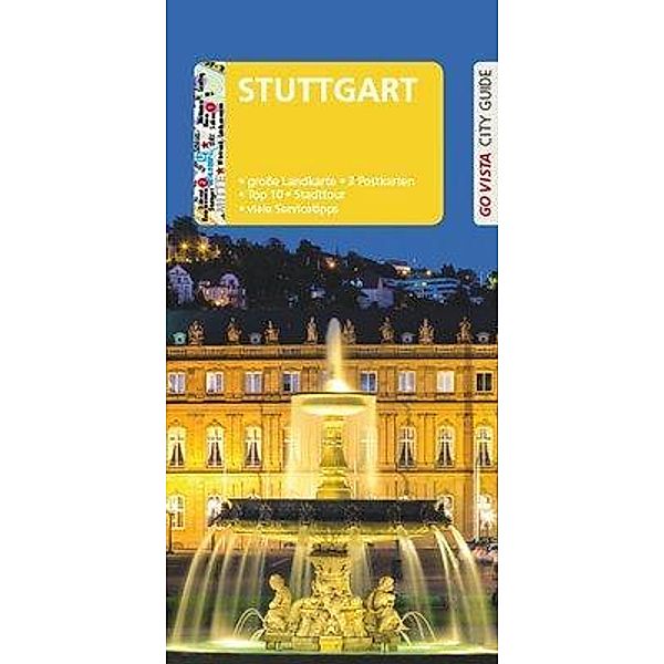 Go Vista City Guide Reiseführer Stuttgart, Roland Mischke