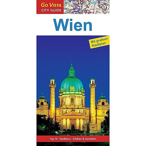 Go Vista City Guide Reiseführer Wien, Roland Mischke