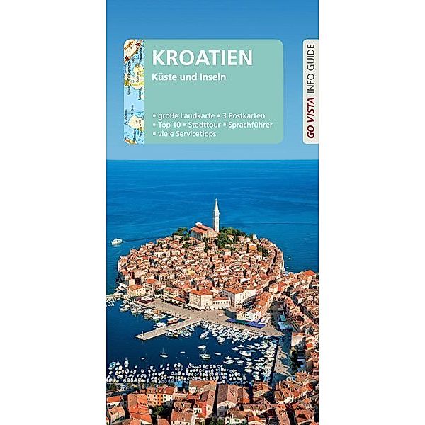 Go Vista Info Guide / Go Vista Info Guide Reiseführer Kroatien, Lore Marr-Bieger