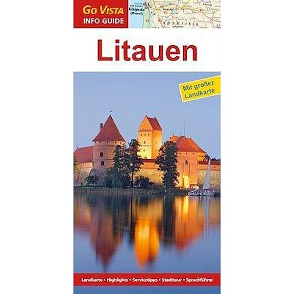 Go Vista Info Guide Regionenführer Litauen, m. 1 Karte, Stefanie Bisping