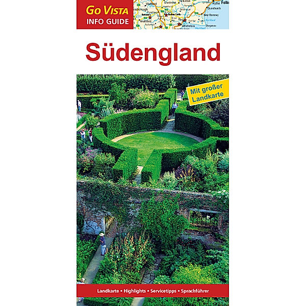 Go Vista Info Guide Regionenführer Südengland, m. 1 Karte, Hans-Günter Semsek