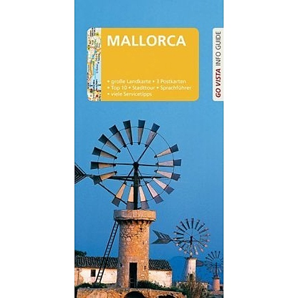 Go Vista Info Guide Reiseführer Mallorca, Andrea Weindl
