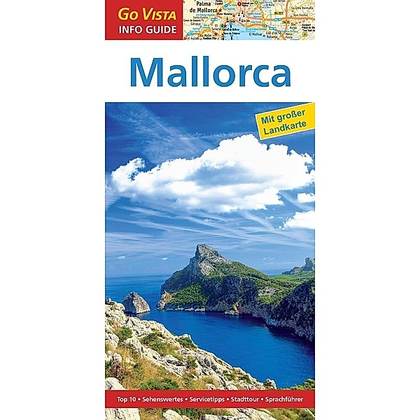Go Vista Info Guide Reiseführer Mallorca, m.1 Karte, Andrea Weindl