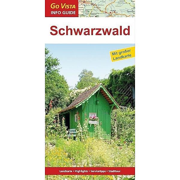 Go Vista Info Guide Reiseführer Schwarzwald, Rolf Goetz