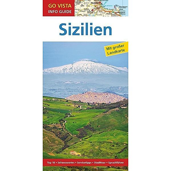 Go Vista Info Guide Reiseführer Sizilien, m. 1 Karte, Heide Marie Karin Geiss