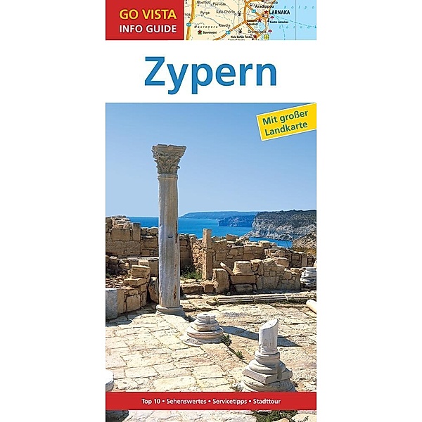 GO VISTA Info Guide: Reiseführer Zypern, Elisabeth Petersen, Petra Sparrer