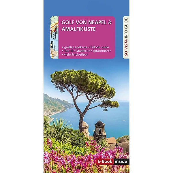 GO VISTA: Reiseführer Golf von Neapel/Amalfiküste, Heide Marie Karin Geiss