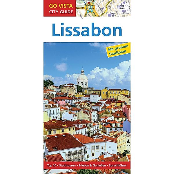 GO VISTA: Reiseführer Lissabon / Go Vista, Ruth Tobias