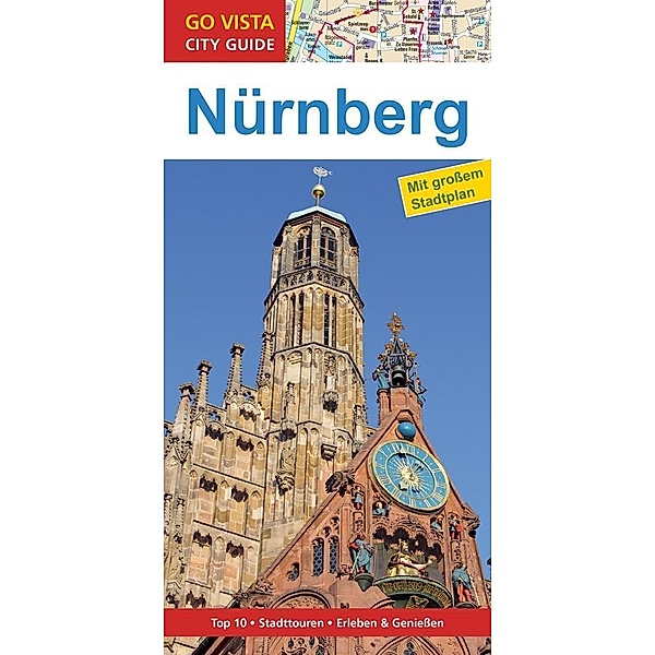 GO VISTA: Reiseführer Nürnberg, m. 1 Karte, Marlis Kappelhoff