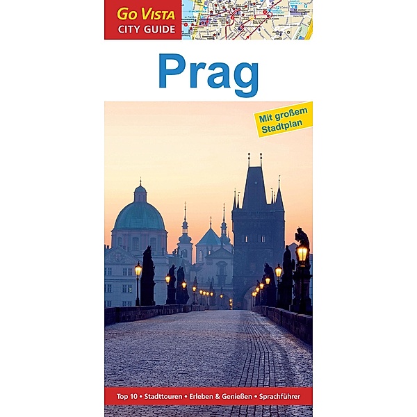 GO VISTA: Reiseführer Prag / Go Vista, Gunnar Habitz