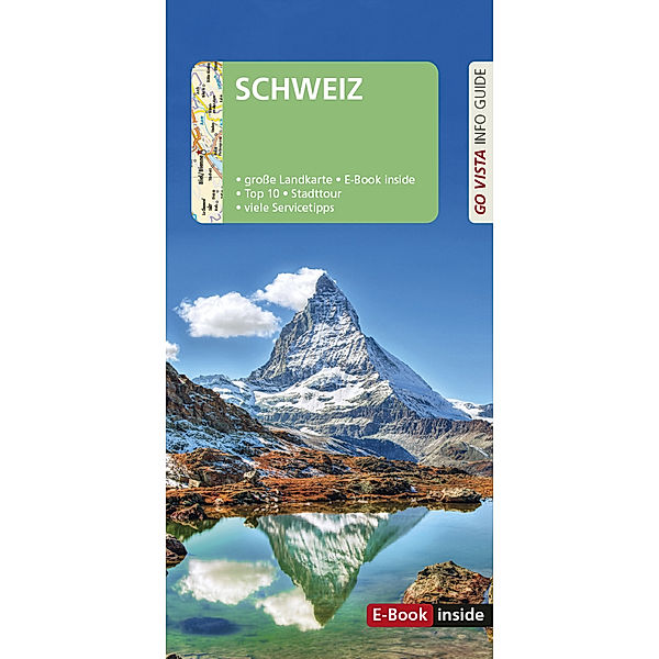 GO VISTA: Reiseführer Schweiz, m. 1 Karte, Gunnar Habitz