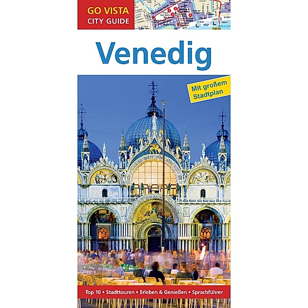 GO VISTA: Reiseführer Venedig / Go Vista, Dagmar von Naredi-Rainer, Stefanie Bisping