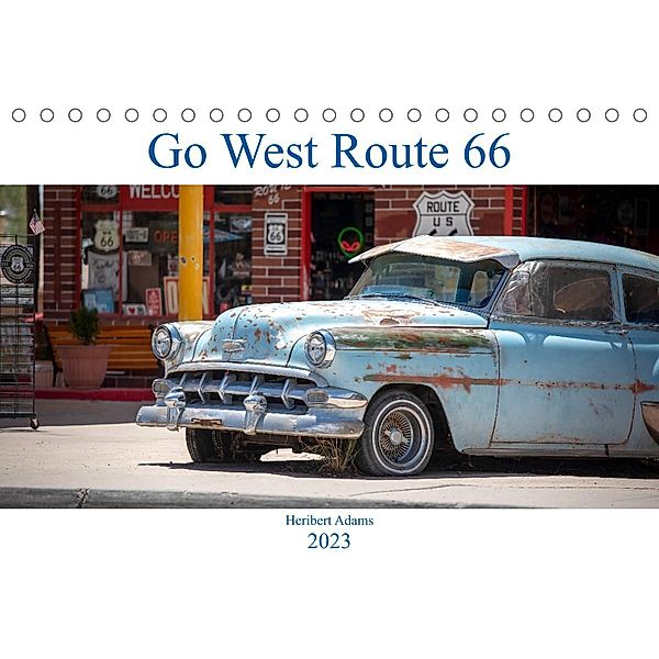 Go west  Route 66 (Tischkalender 2023 DIN A5 quer), Heribert Adams www.foto-you.de