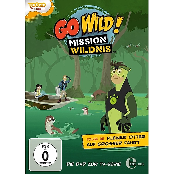 Go Wild! Mission Wildnis - Folge 23: Kleiner Otter auf großer Fahrt, Go Wild!-Mission Wildnis