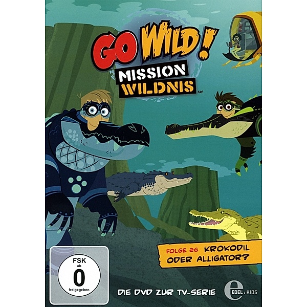 Go Wild! Mission Wildnis - Folge 26: Krokodil oder Alligator?, Go Wild!-Mission Wildnis