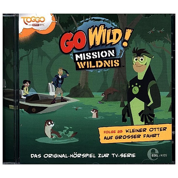 Go Wild! - Mission Wildnis - Kleiner Otter auf grosser Fahrt,1 Audio-CD, Go Wild!-Mission Wildnis