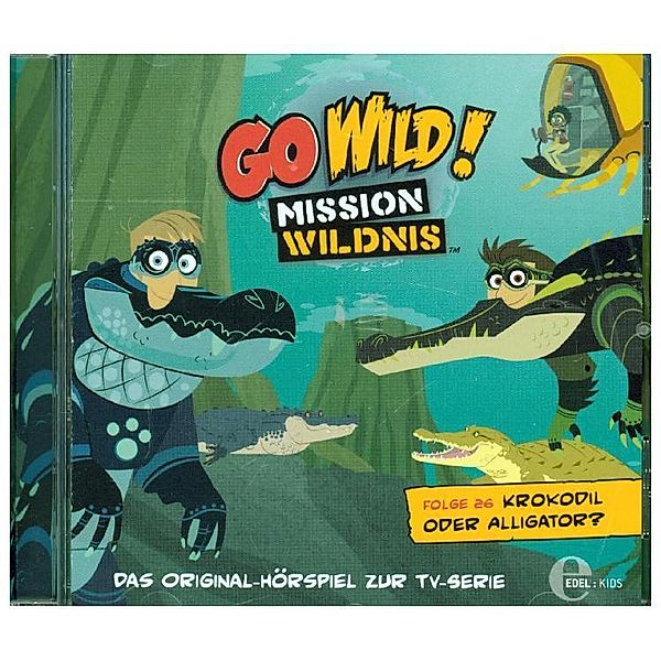 Go Wild! - Mission Wildnis - Krokodil Oder Alligator?,1 Audio-CD, Go Wild!-Mission Wildnis