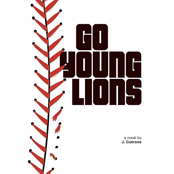 Go Young Lions, J. Cutrone