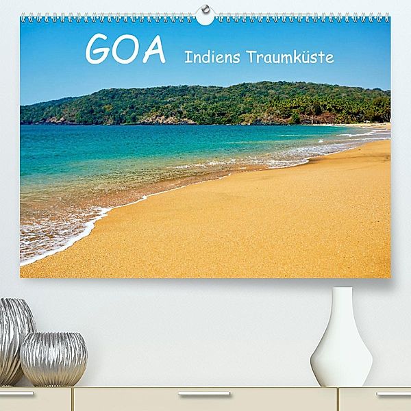 Goa Indiens Traumküste (Premium, hochwertiger DIN A2 Wandkalender 2023, Kunstdruck in Hochglanz), Martin Rauchenwald