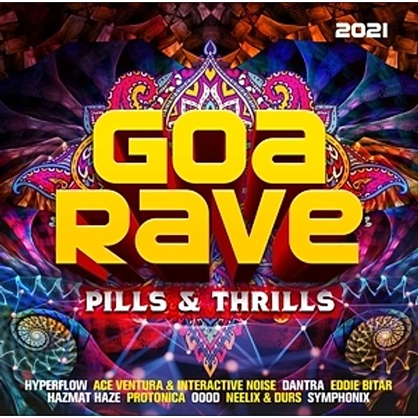 Goa Rave 2021-Pills & Thrills, Diverse Interpreten