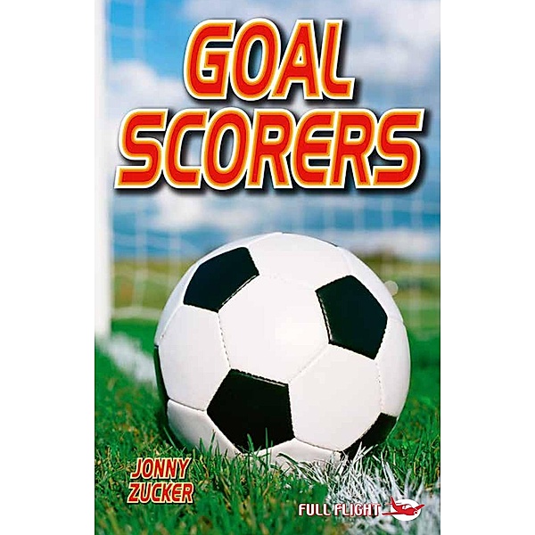 Goal Scorers / Badger Learning, Jonny Zucker