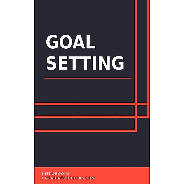 Goal Setting, IntroBooks Team