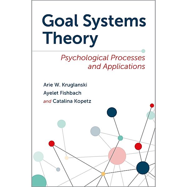 Goal Systems Theory