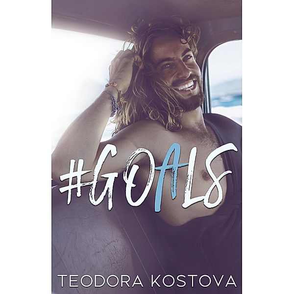 #Goals, Teodora Kostova