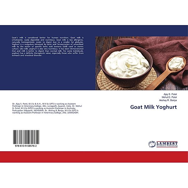 Goat Milk Yoghurt, Ajay S. Patel, Mehul D. Patel, Akshay R. Bariya