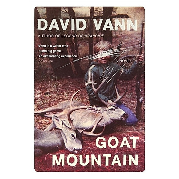 Goat Mountain, English edition, David Vann