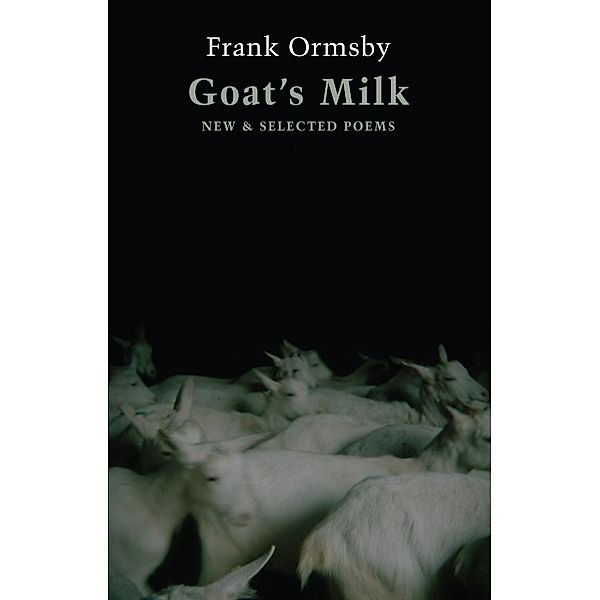 Goat's Milk, Frank Ormsby