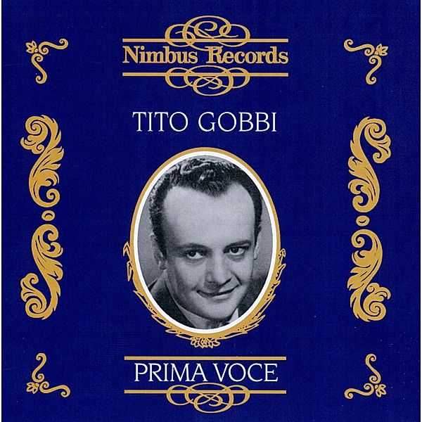 Gobbi/Prima Voce, Tito Gobbi
