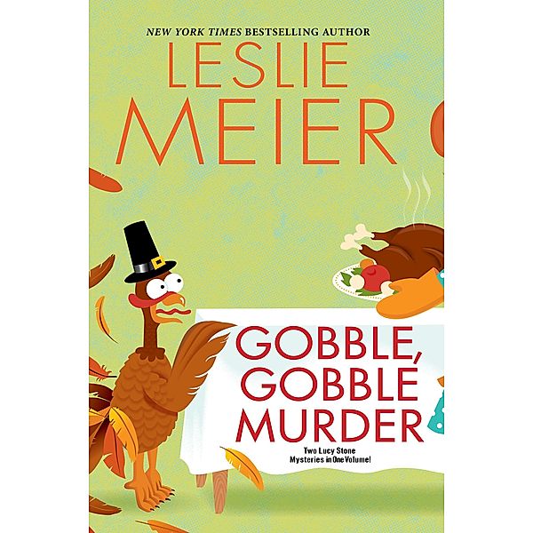 Gobble, Gobble Murder / A Lucy Stone Mystery, Leslie Meier