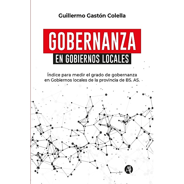 Gobernanza en Gobiernos Locales, Guillermo Gáston Colella
