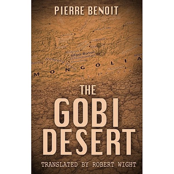 Gobi Desert, Pierre Benoit