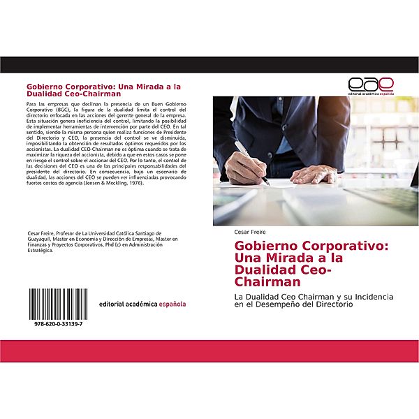 Gobierno Corporativo: Una Mirada a la Dualidad Ceo-Chairman, Cesar Freire