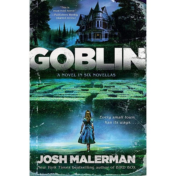 Goblin, Josh Malerman