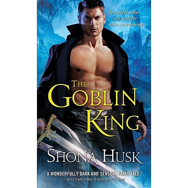 Goblin King / Shadowlands, Shona Husk