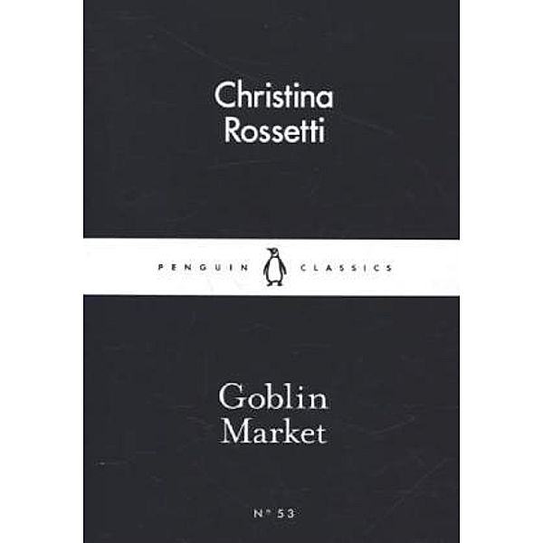 Goblin Market, Christina Rossetti