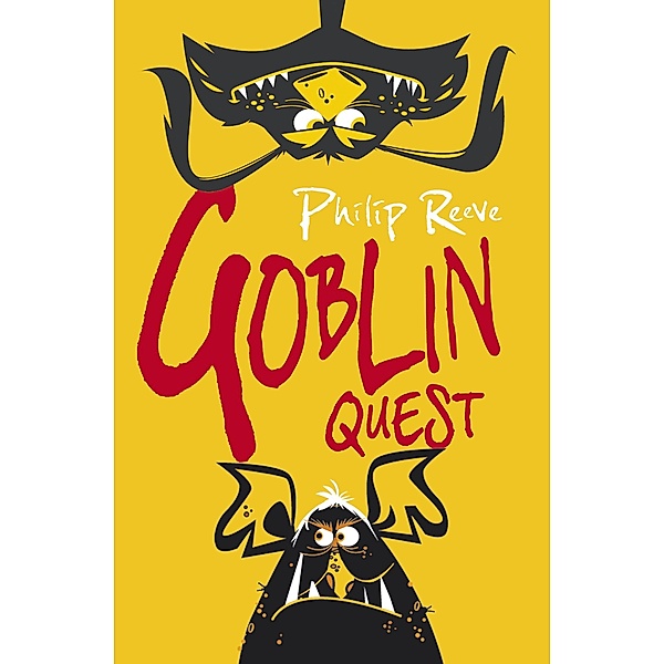Goblin Quest / Marion Lloyd Books, Philip Reeve