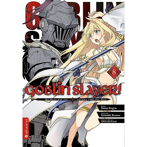 Goblin Slayer! Bd.8, Kumo Kagyu, Kousuke Kurose, Noboru Kannatuki