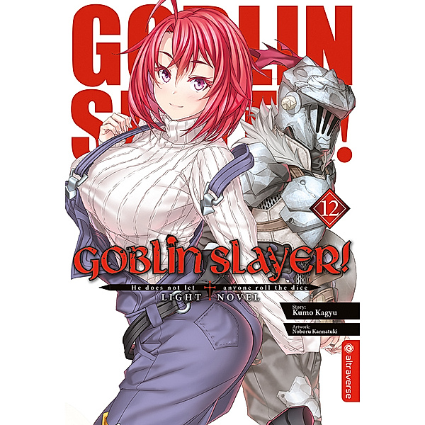 Goblin Slayer! Light Novel 12, Kumo Kagyu, Noboru Kannatuki
