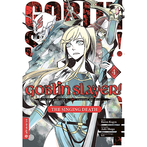 Goblin Slayer! The Singing Death Bd.4, Kumo Kagyu, Shogo Aoki, Lack