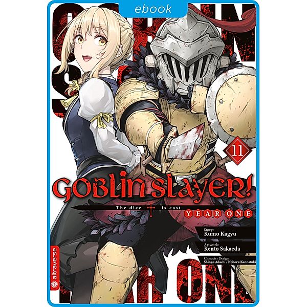 Goblin Slayer! Year One 11 / Goblin Slayer! Year One Bd.11, Kumo Kagyu, Kento Sakaeda, Shingo Adachi, Noboru Kannatuki