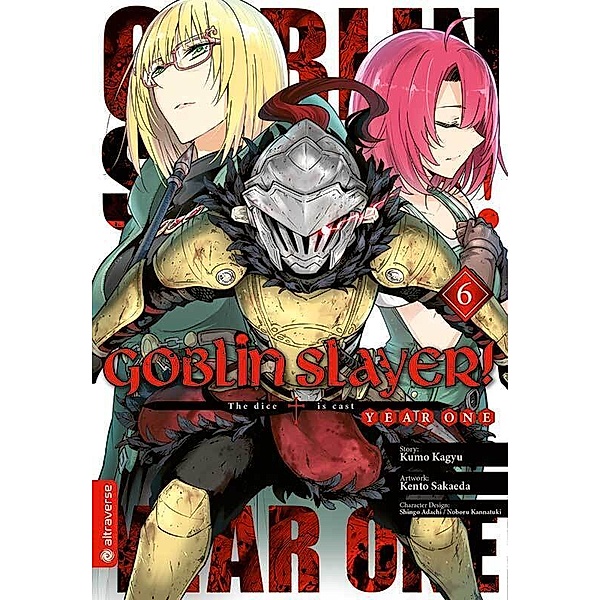 Goblin Slayer! Year One Bd.6, Kumo Kagyu, Kento Sakaeda, Shingo Adachi, Noboru Kannatuki