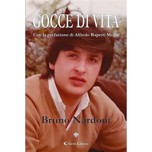 Gocce di vita, Bruno Nardoní