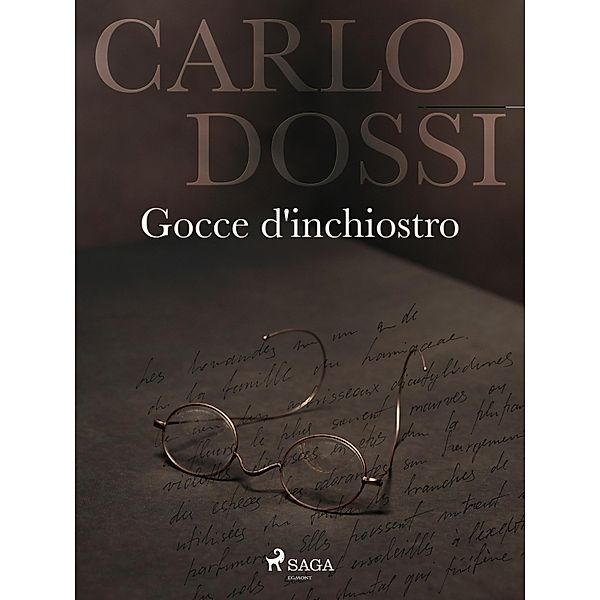 Gocce d'inchiostro, Carlo Dossi