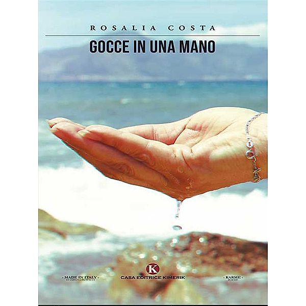 Gocce in una mano, Rosalia Costa