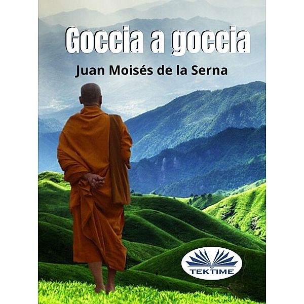 Goccia A Goccia, Juan Moisés de La Serna