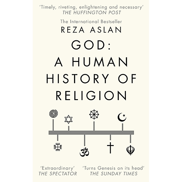 God: A Human History of Religion, Reza Aslan